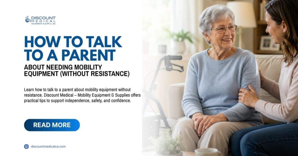 How-to-Talk-to-a-Parent-About-Needing-Mobility-Equipment-Without-Resistance
